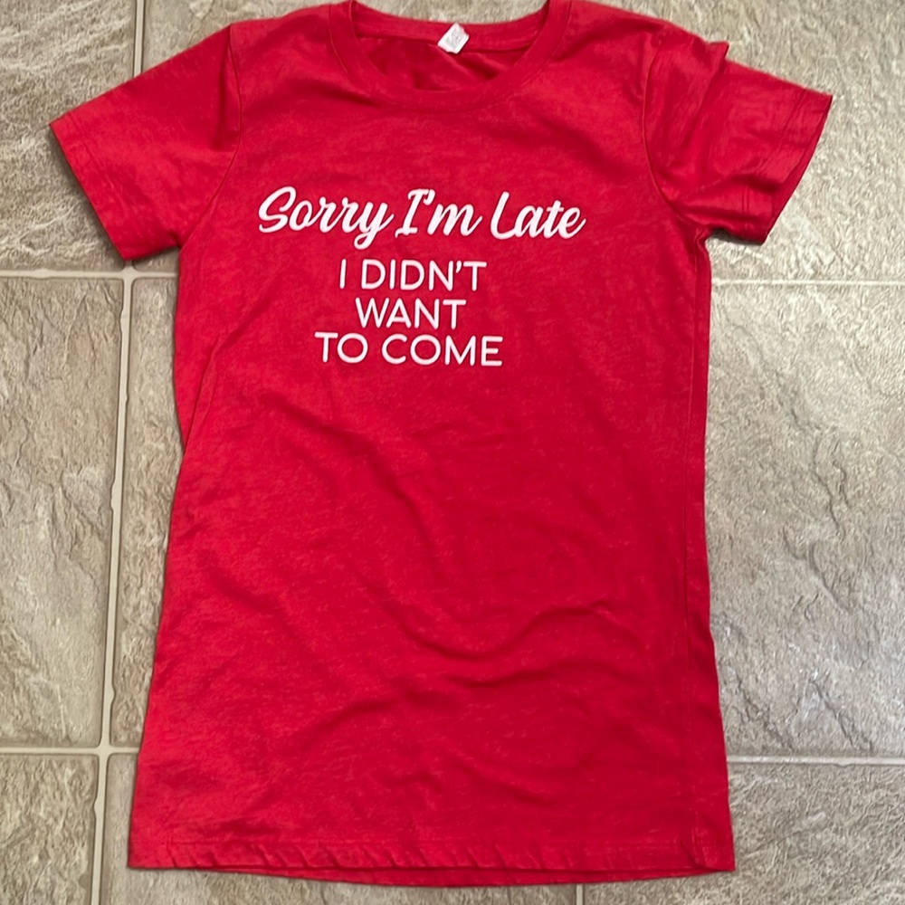 Sorry I’m Late T Shirt Ladies Red Small
